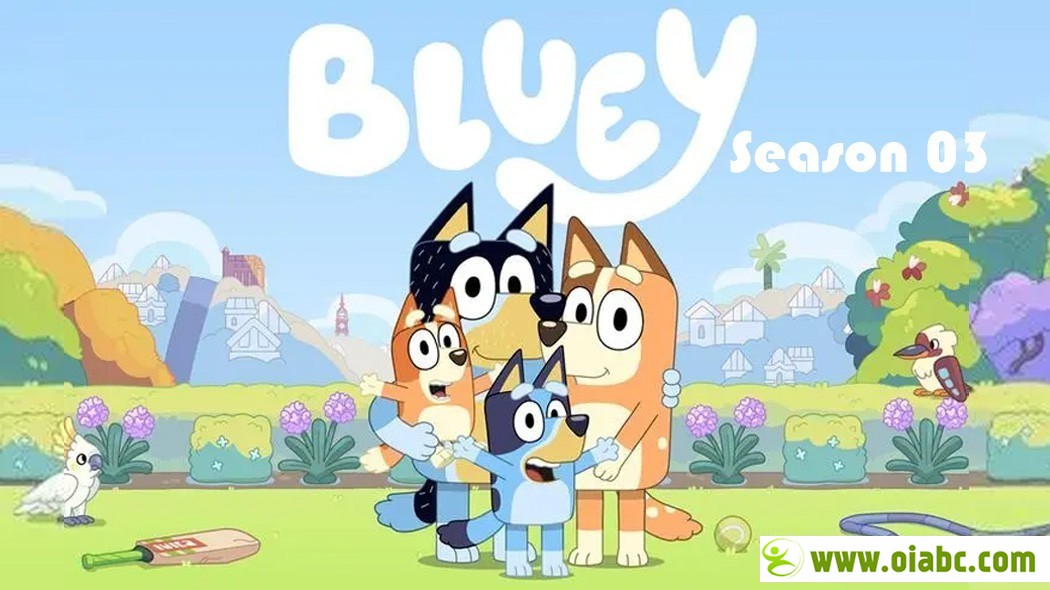 布鲁伊一家Bluey英文版动画片第3季全26集百度网盘下载